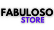 FABULOSO STORE